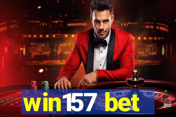 win157 bet